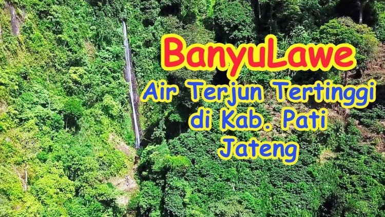 air terjun di pati, air terjun terbaik di pati, curug di pati, grenjengan di pati, objek wisata di pati, pati, wisata alam di pati, wisata pati, top 13+ air terjun di pati terhits & instagramable untuk liburan seru