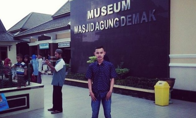 nilai historis dibalik museum masjid agung demak, Lokasi wisata, Rute Museum Masjid Agung Demak, Koleksi Museum Masjid Agung Demak, Jam Buka Museum Masjid Agung Demak