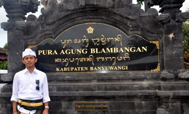Top 10+ Gambar Pura Agung Blambangan Banyuwangi + Sejarah Asal Usul Silsilah Kerajaan
