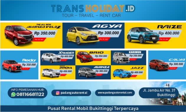Top 10+ Rental Mobil Bukittinggi Lepas Kunci, Harga 350K