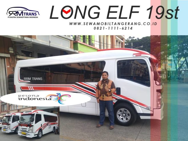 Top 10+ Tempat Sewa Elf di Daerah Tangerang, Adakah Yang Lepas Kunci Atau Tanpa Supir Dengan Harga Murah?